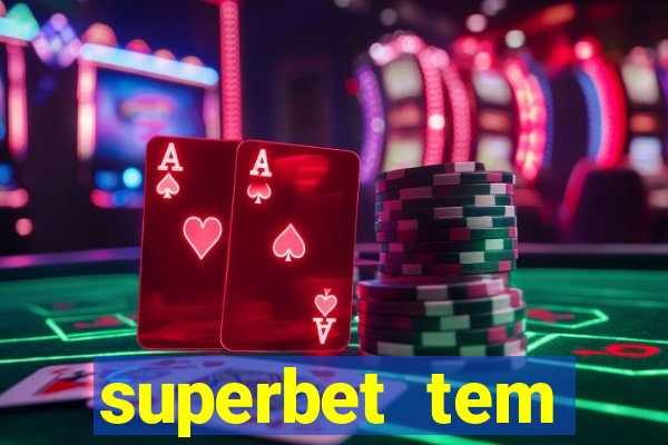 superbet tem pagamento antecipado